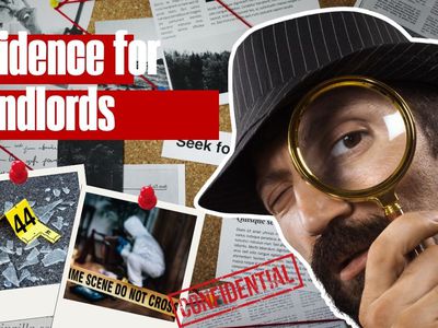 Where to get evidence from as a Landlord