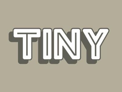 TINY