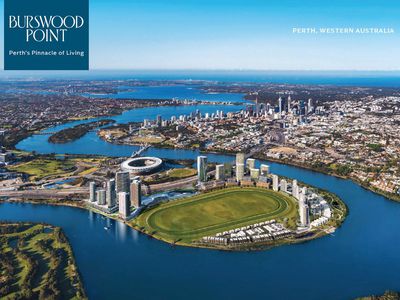 Burswood Point - Perth's Pinnacle of Living., Burswood